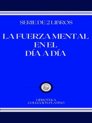 cover image of LA FUERZA MENTAL EN EL DÍA a DÍA